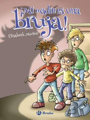 cover image of ¡Mi madre es una bruja!